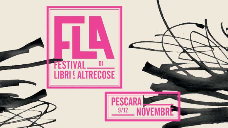 Dal 9 al 12 novembre il FLA - Festival di libri e altre cose