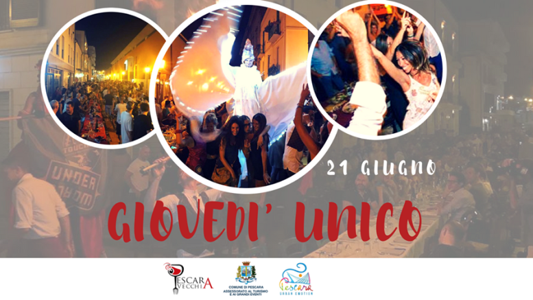 Giovedì Unico 2018 a Pescara Vecchia