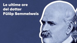 le ultime ore del dottor Fülöp Semmelweiss