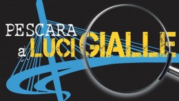 Pescara a Luci Gialle