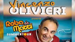 vincenzo olivieri roba da matti summer tour